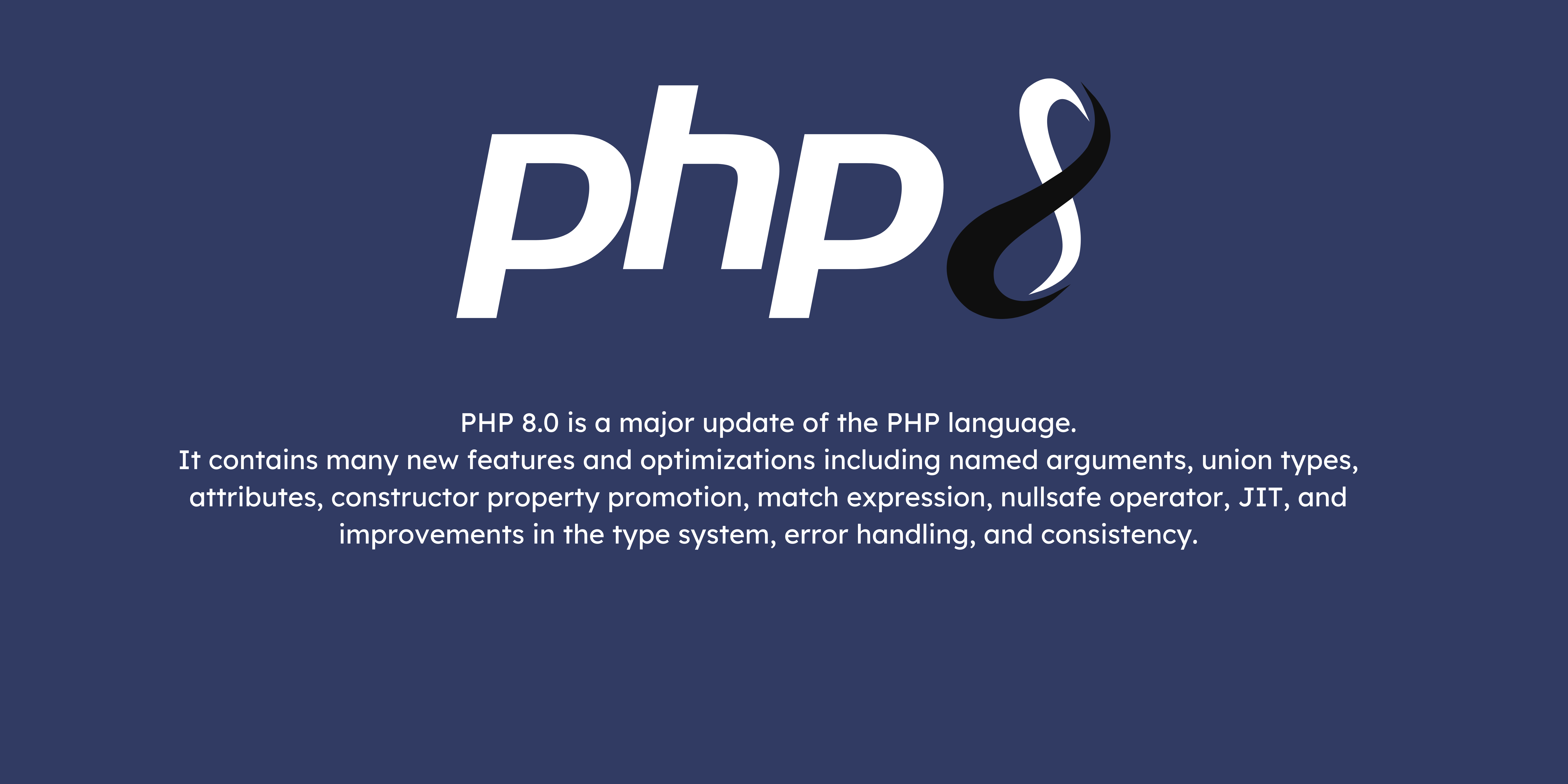 Latest feature in php 8